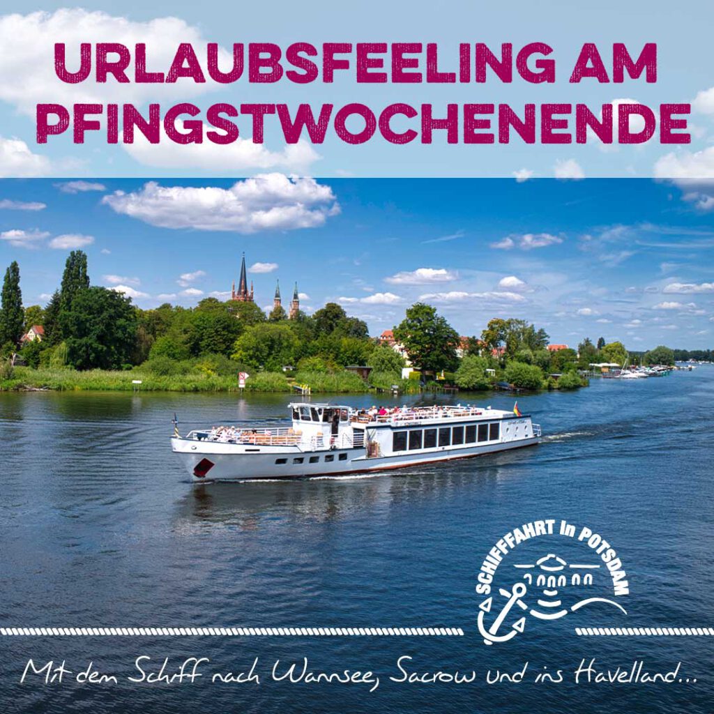 Mit dem Schiff nach Wannsee, Sacrow und ins Havelland