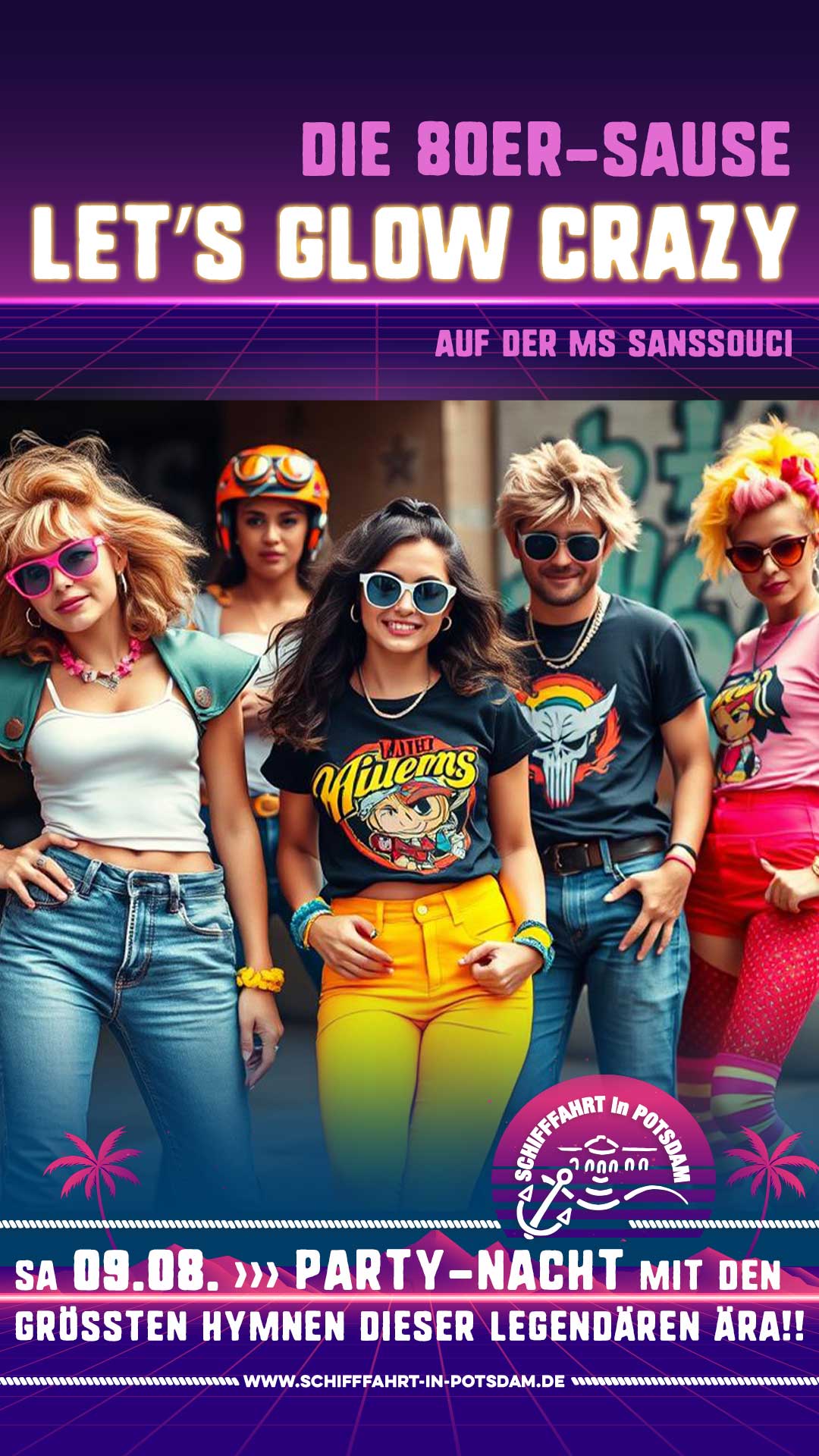 Let’s Glow Crazy Die 80er-Sause Die Party-Nacht mit den größten Hymnen dieser legendären Ära! Sa Sa 09.08. 18:30 - 22:00 Uhr Begrüßungsgetränk Aperol Spritz